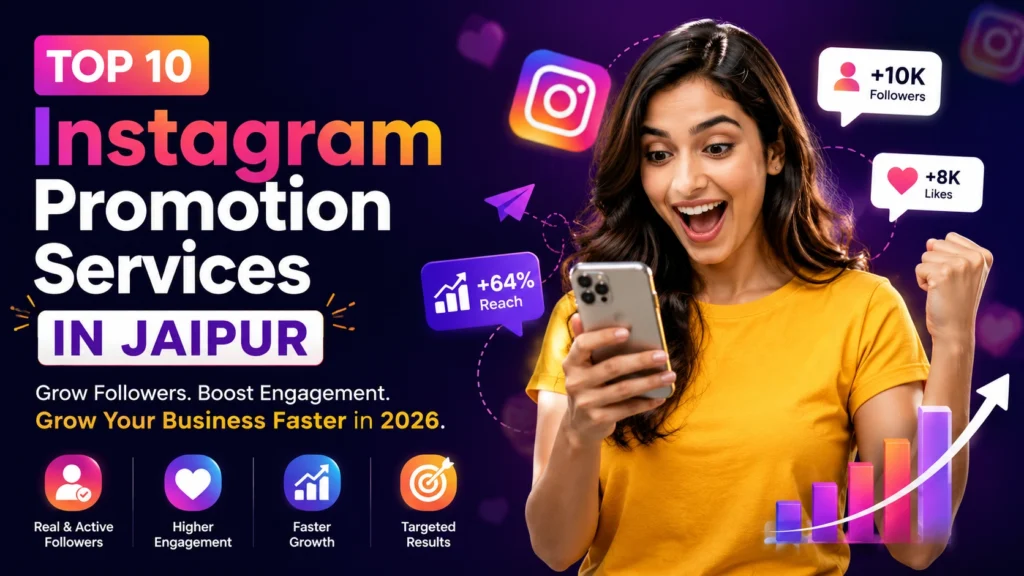 Top 10 Instagram Promotion Services in Jaipur